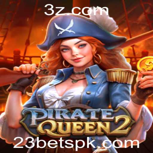 Explorando o Mundo de PirateQueen2 e 23bet: Aventuras e Estratégias