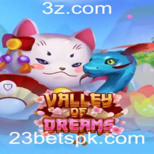 Explorando o Mundo de ValleyofDreams: Uma Nova Aventura no Universo de 23bet